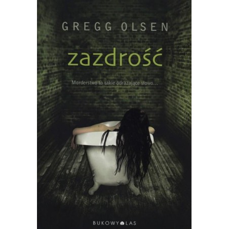 Outlet Książka papierowa Zazdrość Gregg Olsen Thiller Bukowy Las