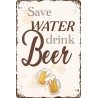 Blaszana Tabliczka Zabawne Powiedzenie "Save Water Drink Beer" 30 x 20 cm